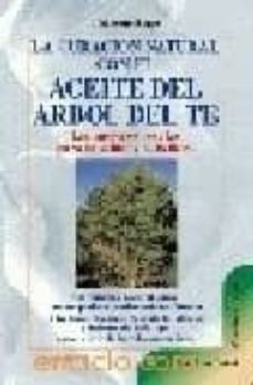 la curacion natural con el aceite del arbol del te-9788479272722