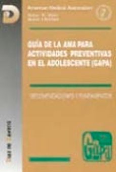 guia de la ama para actividades preventivas en el adolescente (ga pa)-arthur b. elster-naomi j. kuznets-9788479782122