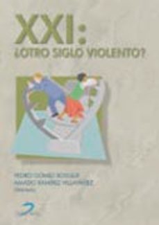 xxi: ¿otro siglo violento?-9788479786922
