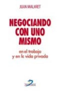 negociando con uno mismo en el trabajo y en la vida privada-9788479787622