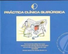 practica clinica quirurgica (incluye cd)-fernando gonzalez hermoso-9788479851422
