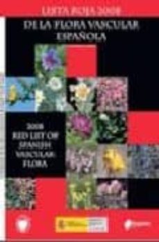 lista roja 2008 de la flora vascular española-juan carlos moreno sainz-9788480147422