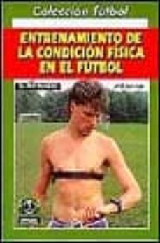 entrenamiento de la condicion fisica en el futbol (3ª ed.)-jens bangsbo-9788480193122