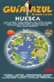 huesca 2009(guia azul)-9788480236522