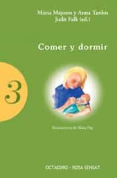 comer y dormir-maria majoros-anna tardos-judit falk-9788480635622