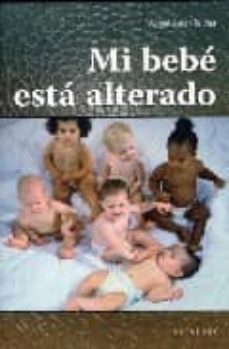 mi bebe esta alterado-avigal amar tuillier-9788480638722