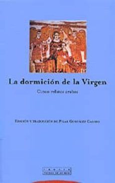 la dormicion de la virgen: cinco relatos arabes-9788481645422