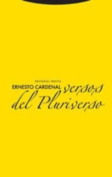 versos del pluriverso-ernesto cardenal-9788481647822