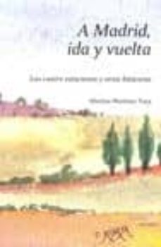 a madrid ida y vuelta-martina martinez tuya-9788481988222