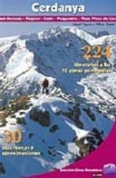 cerdanya: 224 itinerarios a las 70 cimas principales y 30 excursi ones y aproximaciones-9788482162522