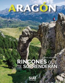 aragon. rincones que te soprenderan-marta montmany olle-9788482167022