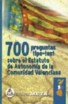700 preguntas tipo tests sobre el estatuto autonomia valenciano-9788482191522