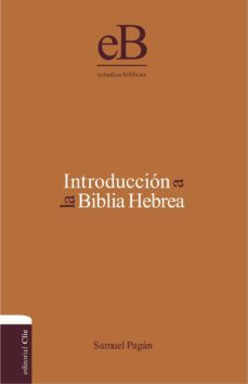 introduccion a la biblia hebrea (ebook)-samuel pagan-9788482679822