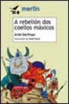 a rebelion dos coellos maxicos-ariel dorfman-anke (il.) faust-9788483026922
