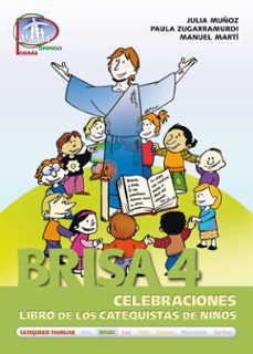 brisa 4: celebraciones-julia muñoz ferrer-manuel marti vilar-9788483166222