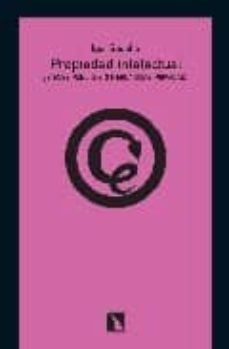 propiedad intelectual: ¿bienes publicos o mercancias privadas?-igor sadaba rodriguez-9788483193822