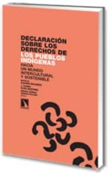 declaracion sobre los derechos de los pueblos indigenes-9788483194522