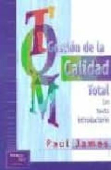 gestion de calidad total: un texto introductorio-paul james-9788483220122
