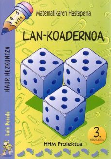 matematikaren hastapena 4-5 urte lan koadernoa (3.hiruhilekoa)-9788483256022