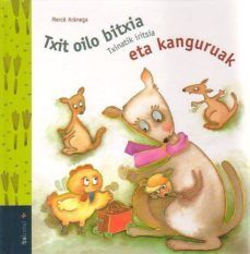 txit oilo bitxia, txinatik iritsia eta kanguruak-9788483257722