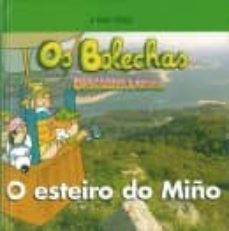 o esteiro do miño-pepe carreiro-9788483411322