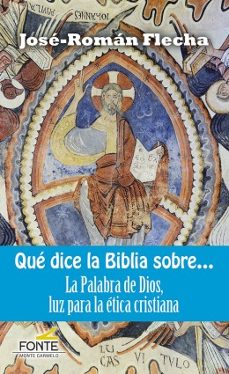 que dice la biblia sobre-jose roman flecha andres-9788483539422