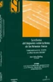 la reforma del impuesto sobre la renta de las personas fisicas: comentarios a la ley 35/2006 y al real decreto 439/2007-9788483553022