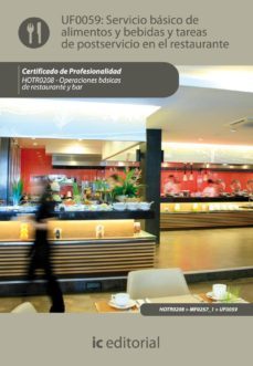 (i.b.d.) hotr0208 servicio basico de alimentos y bebidas y tareas de postservicio en el restaurante. operaciones basicas    del restaurante y bar-9788483647622