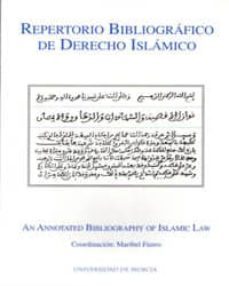 repertorio bibliografico de derecho islamico: primera y segunda p artes-maribel fierro-9788483710722