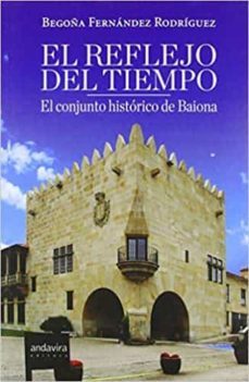 el reflejo del tiempo-begoña fernandez rodriguez-9788484087922