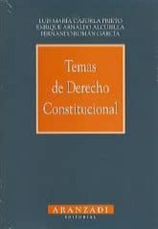 temas de derecho constitucional-enrique arnaldo alcubilla-fernando roman garcia-luis maria cazorla prieto-9788484105022