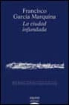 la ciudad infundada: xx premio de poesia ciudad de badajoz-9788484330622