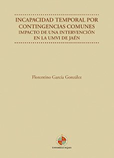 incapacidad temporal por contigencias comunes-florentino garcia gonzalez-9788484399322
