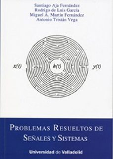 problemas resueltos de señales y sistemas-9788484487722