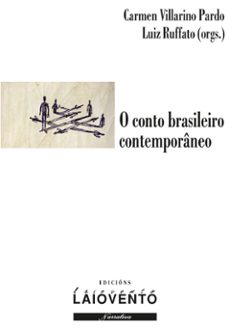 o conto brasileiro contemporaneo-carmen villarino pardo-9788484872122