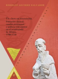 un clero de transicion-rodolfo aguirre salvador-9788484897422