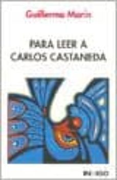 para leer a carlos castaneda-guillermo marin-9788486668822