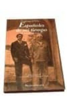 españoles de mi tiempo: mi salon de los 111-eugenio d ors-9788487095122