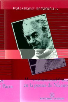 humorismo y satira en la poesia de nicanor parra-eduardo e. parrilla sotomayor-9788488435422
