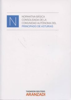 normativa basica consolidada de la comunidad autonoma del princip ado de asturias-9788490146422