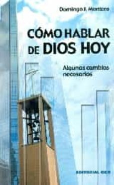 como hablar de dios hoy: algunos cambios necesarios-9788490233122