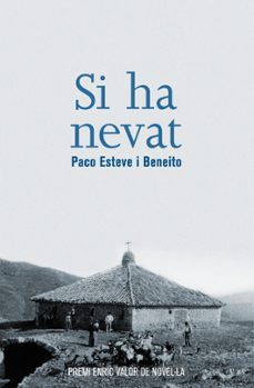 si ha nevat-paco esteve i beneito-9788490266922