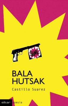 bala hutsak (ebook)-castillo suarez-9788490275122