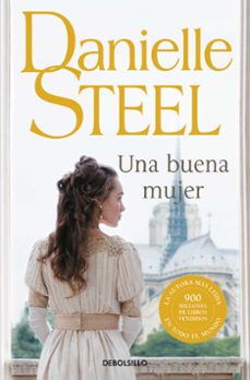una buena mujer-danielle steel-9788490327722