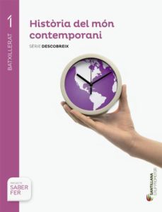 historia del mundo contemporaneo 1º bachillerato catalan ed. 2015-9788490472422
