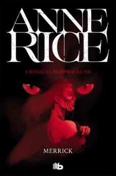 merrick (crónicas vampiricas 7)-anne rice-9788490707722