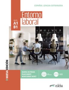 entorno laboral. libro del alumno nivel a1-b1 (nueva edicion)-9788490817322
