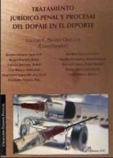 tratamiento juridico penal y procesal del dopaje en el deporte-ignacio f. benitez ortuzar-9788490856222