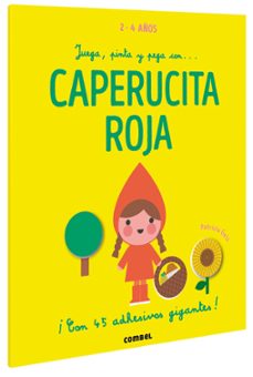 juega, pinta y pega con caperucita roja-patricia geis-9788491016922