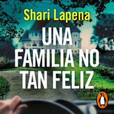 una familia no tan feliz-shari lapena-9788491296522